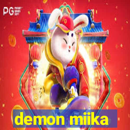 demon miika